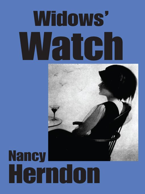 Title details for Widows' Watch by Nancy Herndon - Available